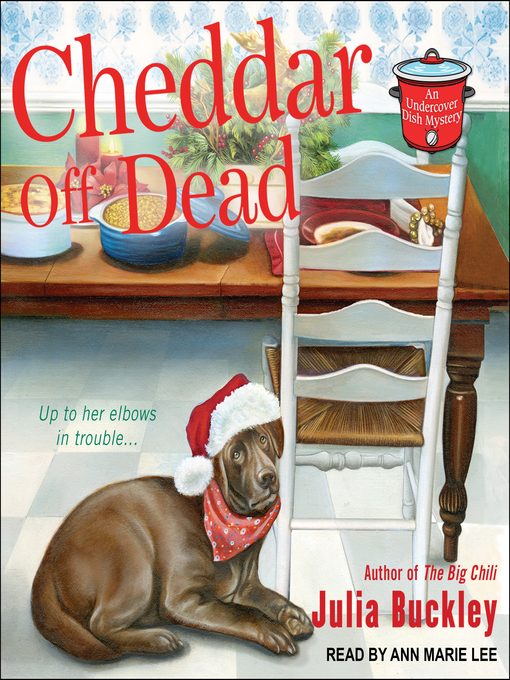 Title details for Cheddar Off Dead by Julia Buckley - Available